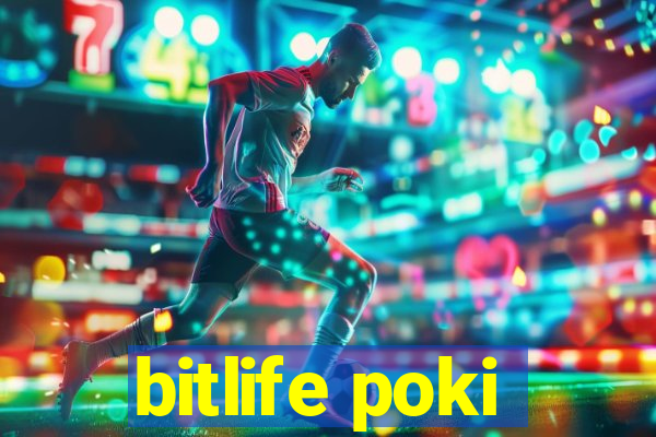 bitlife poki